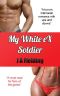 [Ex White Soldier 01] • My White Ex Soldier